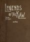 [Gutenberg 36559] • Legends of The Kaw: The Folk-Lore of the Indians of the Kansas River Valley